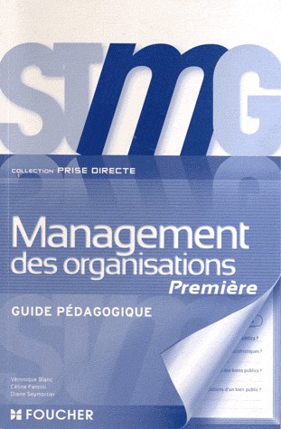 Prise directe Management des organisations 1re Bac STMG G.P