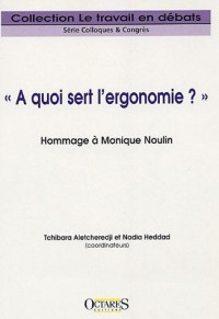 A quoi sert l'ergonomie ?