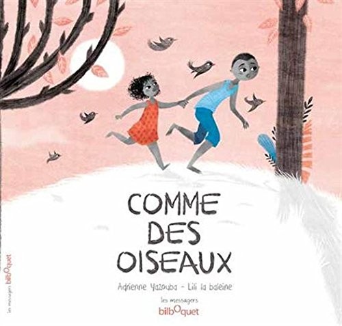 Comme des oiseaux