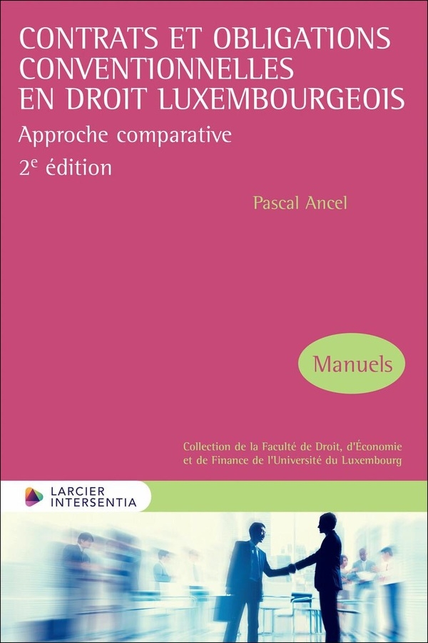 Contrats et obligations conventionnelles en droit luxembourgeois - Approche comparative