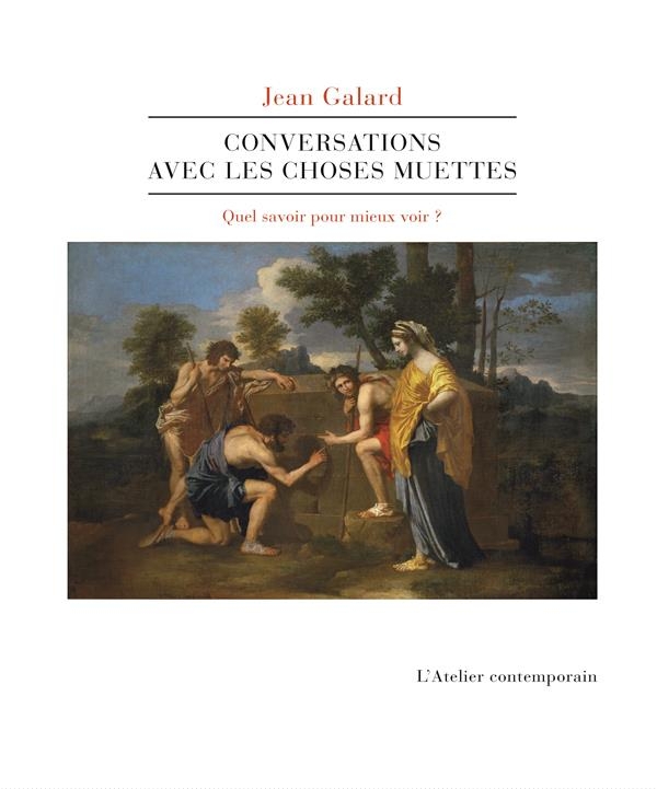 Conversations avec les choses muettes