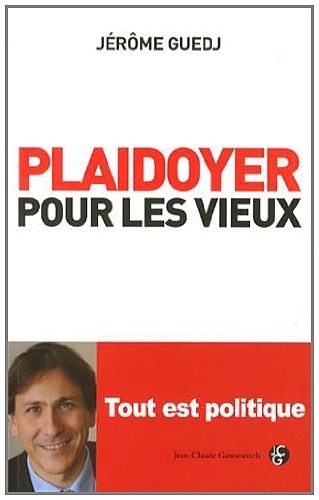 Plaidoyer pour les Vieux