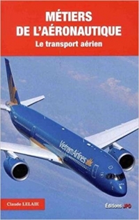 Métiers de l'aéronautique - Le transport aérien