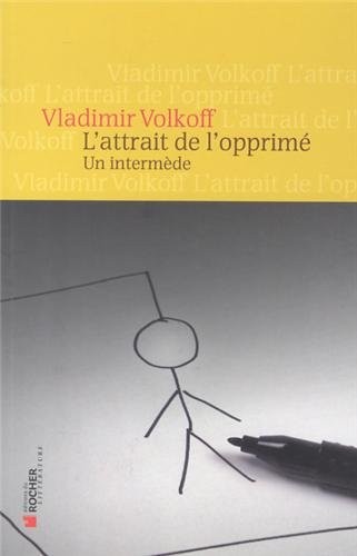 L'attrait de l'opprimé: Un intermède