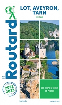 Guide du Routard Lot, Aveyron, Tarn 2022/23