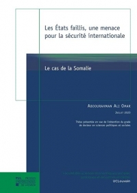 Les États faillis, une menace pour la sécurité internationale: Le cas de la Somalie