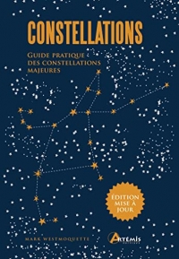 Constellations: Guide pratique des constellations majeures