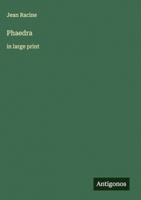 Phaedra: in large print