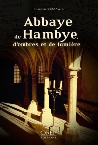 Abbaye de Hambye: D'ombres et de lumière