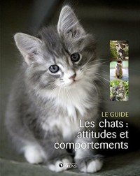 Les chats : attitudes et comportements