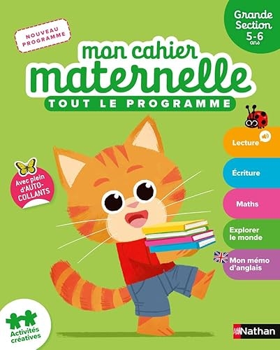 Mon Cahier Maternelle - Grande section 5-6 ans - Apprentissage Complet avec Autocollants - lecture, écriture, maths et anglais