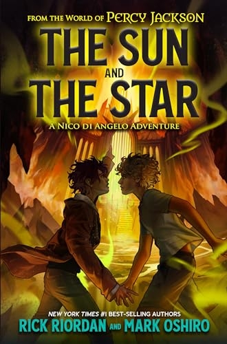 From the World of Percy Jackson: The Sun and the Star: A Nico di Angelo Adventure [9781368081313]