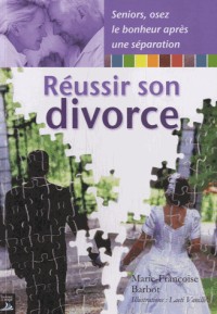 Réussir son divorce