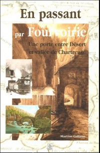 Fourvoirie (En Passant par)
