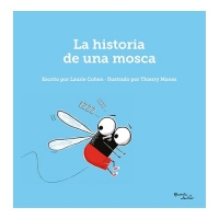 La historia de una mosca/ The Story of a Fly