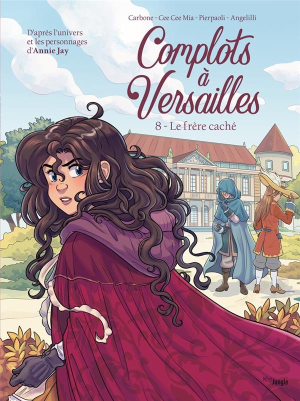 Complots à Versailles T.8 - Tome 8