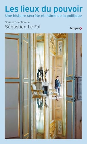 Les Lieux du pouvoir