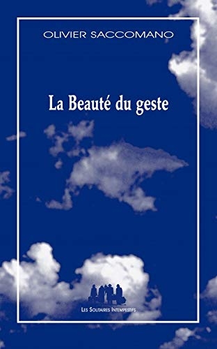La beaute du geste