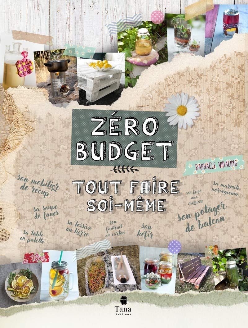 Zéro budget : tout faire soi-même