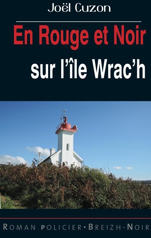 En rouge et noir sur l'île Wrac'h