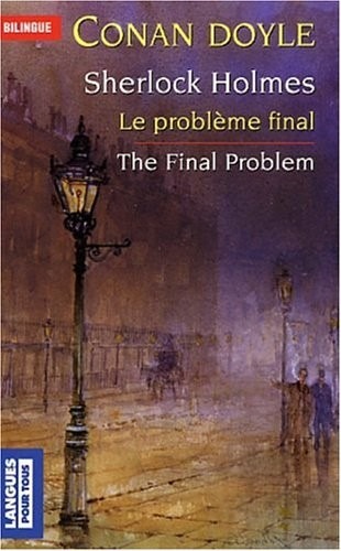 Le Problème final et autres nouvelles, édition bilingue (anglais/français)