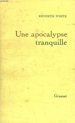 Une apocalypse tranquille