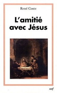L'amitié avec Jésus