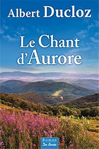 Chant d'Aurore (Le)