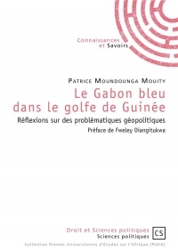 Le Gabon bleu dans le golfe de Guinée : Réflexions sur des problématiques géopolitiques