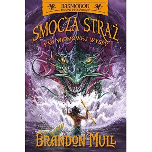 Smocza StraĹz. Pan Widmowej Wyspy (Tom 3) - Brandon Mull [KSIÄĹťKA]