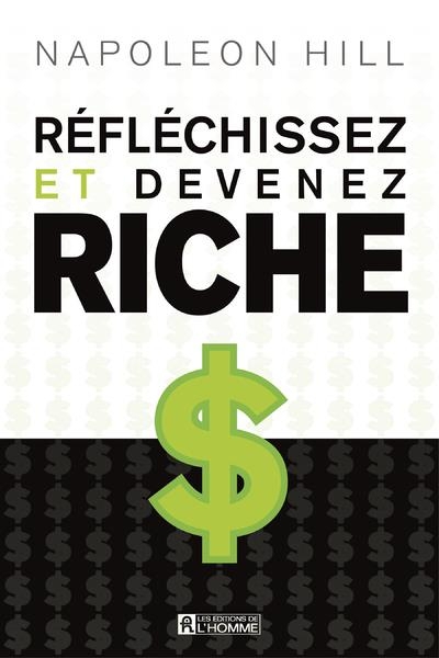 Les 5 principes essentiels de réfléchissez et devenez riche