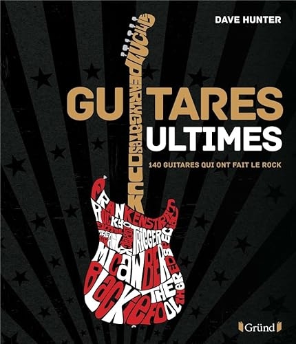 Guitares ultimes