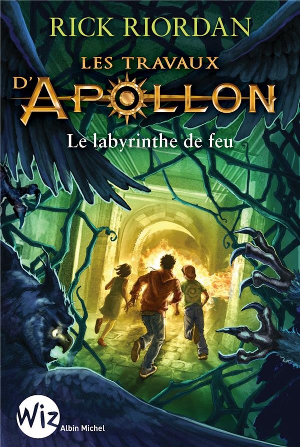 Les Travaux d'Apollon - tome 3 : Le piège de feu