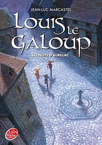 Louis Le Galoup - Tome 2 - Les nuits d'Aurillac
