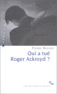 Qui a tué Roger Ackroyd ?