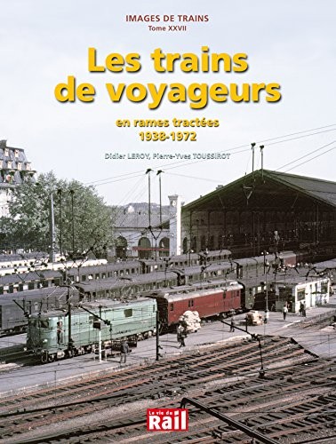 Trains de Voyageurs (les)