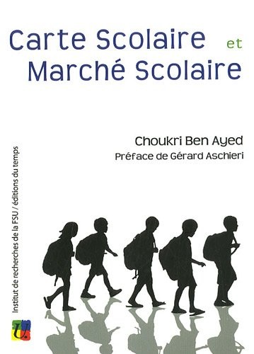Carte scolaire et marché scolaire