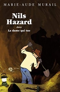 La dame qui tue (Nils Hazard t. 3)