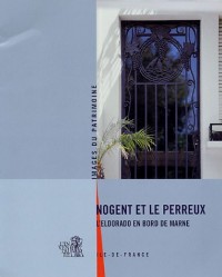 Nogent et Le Perreux : L'Eldorado en bord de Marne