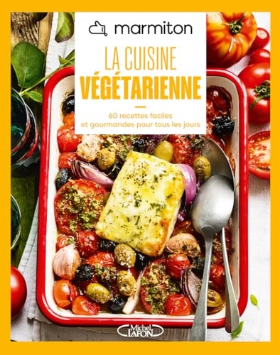 Marmiton - La cuisine végétarienne - Nouvelle édition 2026: 60 recettes faciles et gourmandes pour tous les jours