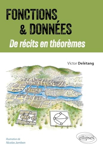 Fonctions et Données - De récits en théorèmes