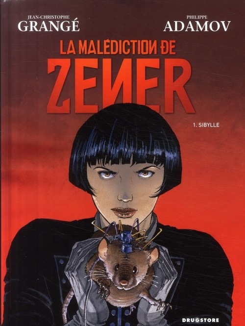 La malédiction de Zener, Tome 1 : Sibylle