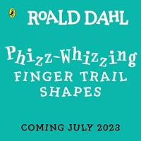 Roald Dahl: Phizz-Whizzing Finger Trail Shapes