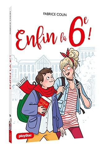 Enfin la 6e ! - Édition 2018