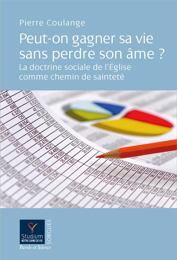 Peut-on gagner sa vie sans perdre son âme ?