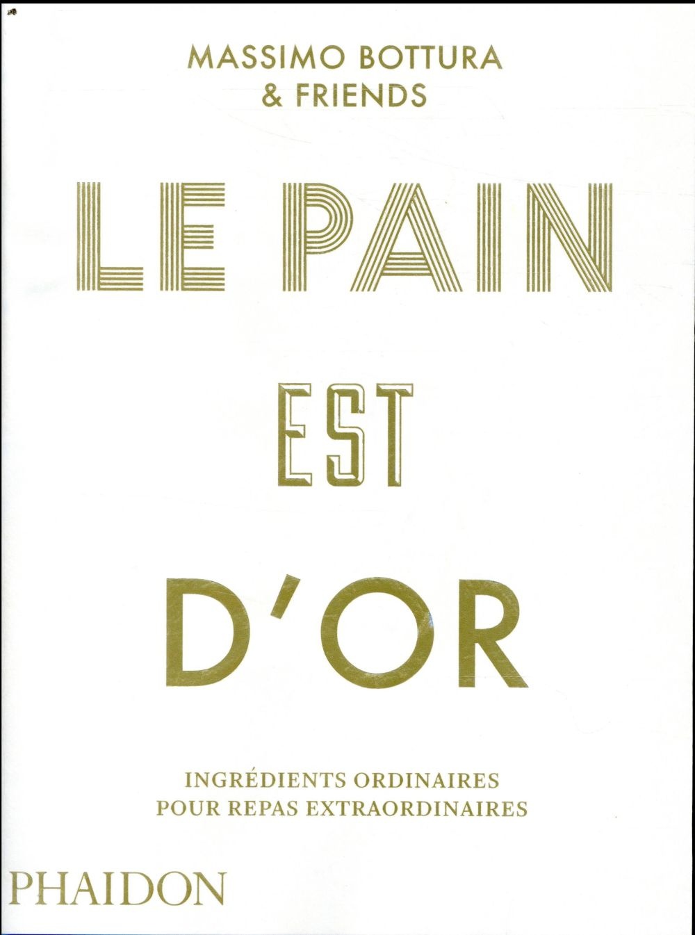 Le pain est d'or