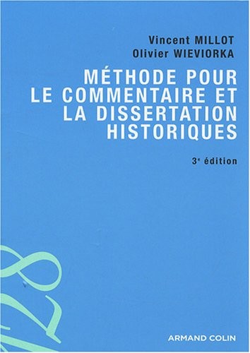 Méthode pour le commentaire et la dissertation historiques