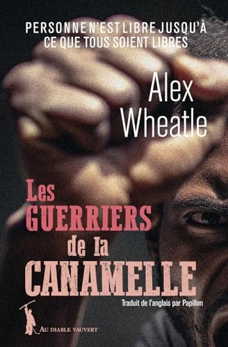 Les Guerriers de la canamelle