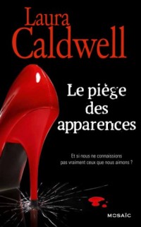 Le piège des apparences : Série Izzy McNeil, vol. 5 (Les enquêtes de Izzy McNeil)