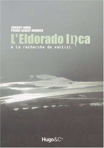 ELDORADO INCA RECHERCHE PAITIT